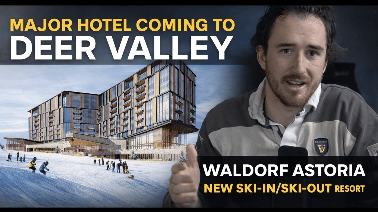 Waldorf Astoria Is Coming to Deer Valley! Here’s What You Need to Know