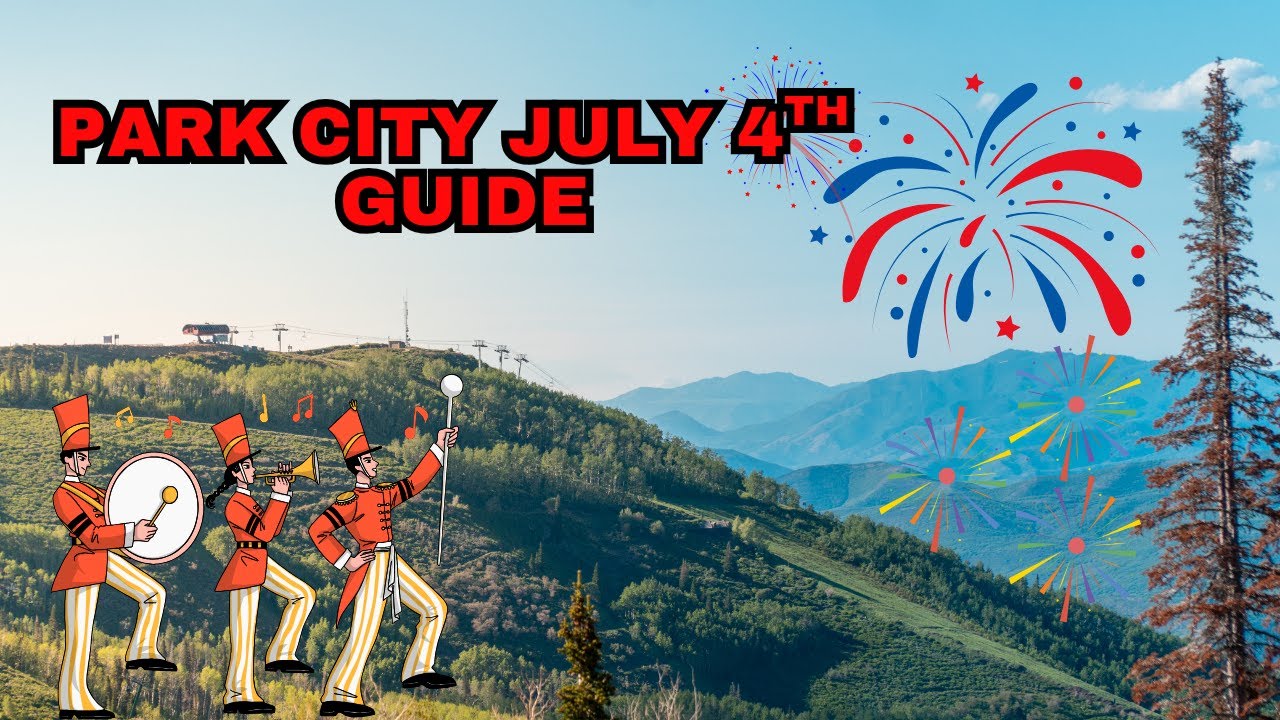 What’s Happening in Park City This 4th of July