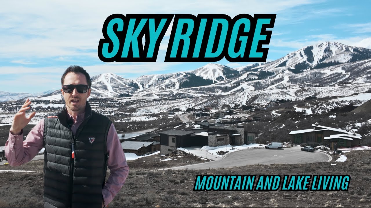 Why SkyRidge Is Blowing Up: Park City's Newest Luxury Community
