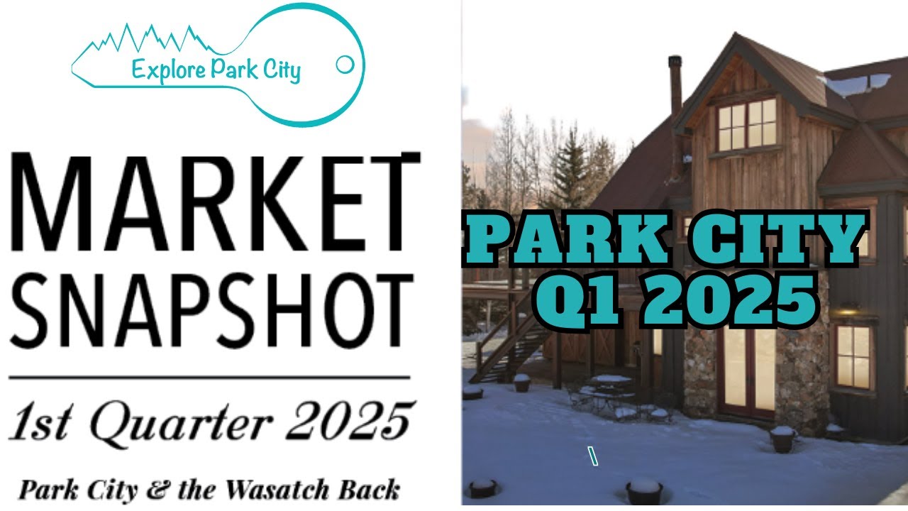 Park City Q1 2025 Market Update