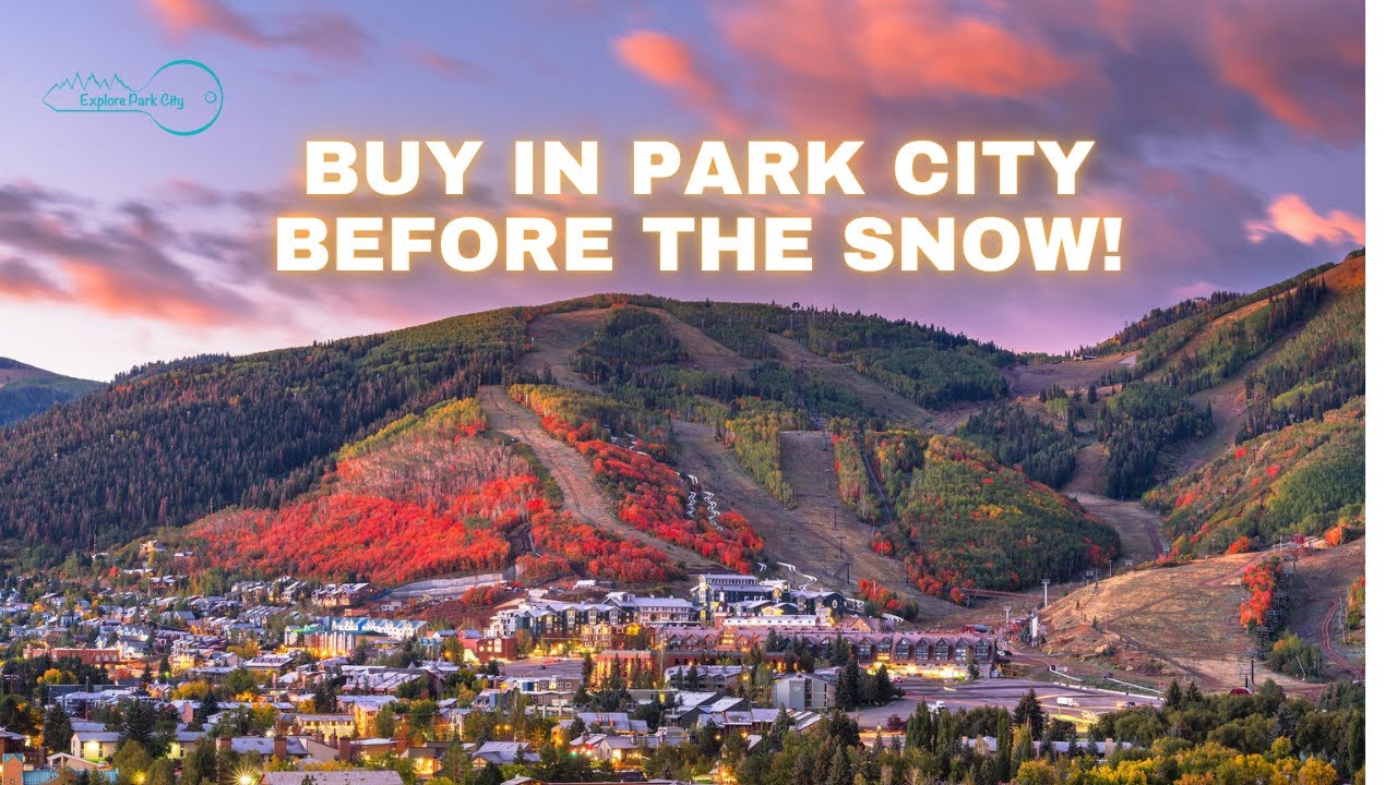 Why Fall is the BEST Time to Buy in Park City (Before It’s Too Late)